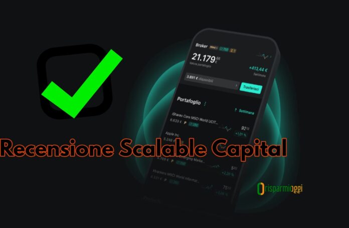 scalable capital recensioni app mobile Scalable Capital