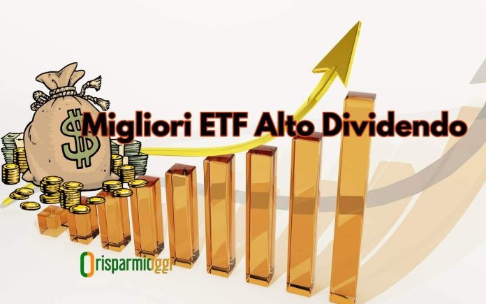 ETF alto dividendo migliori