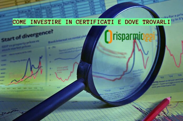 come-investire-in-certificati-e-dove-trovarli Come investire in certificati e dove trovarli