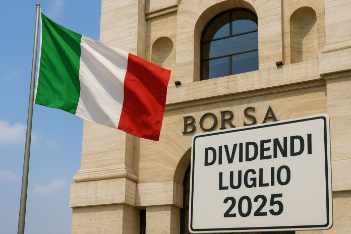 dividendi luglio 2025 dividendi in stacco a luglio 2025