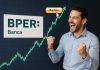 Perchè le azioni BPER Banca stanno volando in borsa? E che fare? rally delle azioni BPER Banca